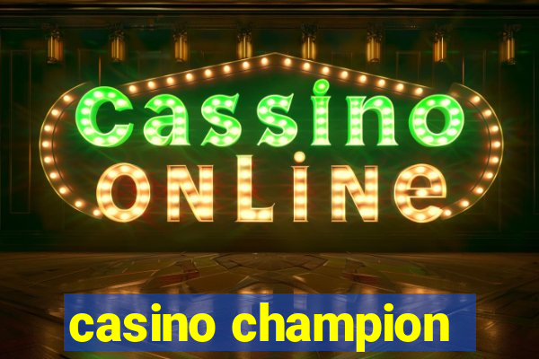 casino champion